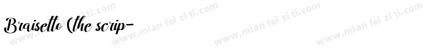 Braisetto (the scrip字体转换